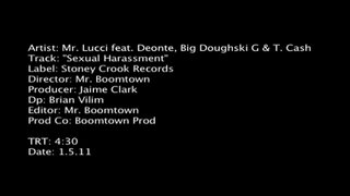 Мистер Луччи, Деонте, Биг Дугски Джи және Жыныстық қудалау (ескерту болуы тиіс 18 жыл немесе одан жоғары көру үшін) Әлемдік жұлдыз хип-хоп